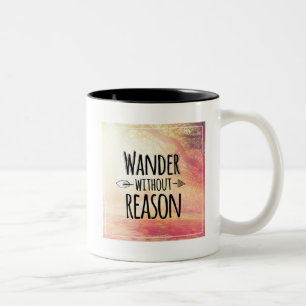 Wander Without Reason Two-Tone Coffee Mug