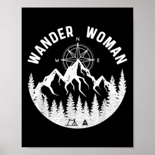 Wander Woman Hiking Adventure Camping Women Road T Poster