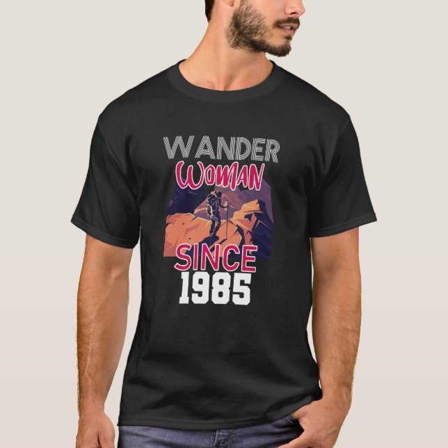 Wander woman since 1985 T-Shirt (Front)