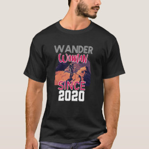 Wander woman since 2020 T-Shirt