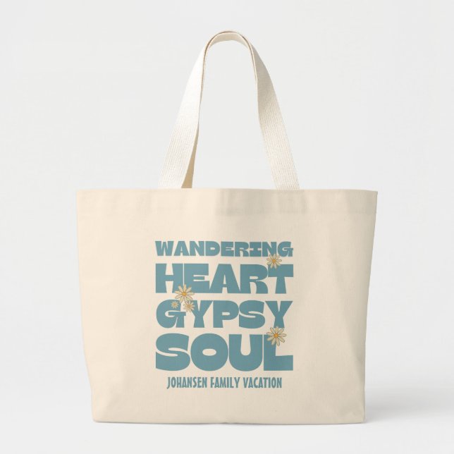 Wandering Heart Gypsy Soul Large Tote Bag (Front)