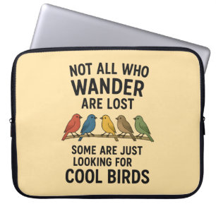Wandering Nature Lover Looking For Cool Birds Laptop Sleeve
