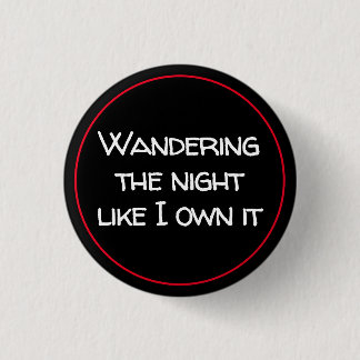 Wandering The Night 3 Cm Round Badge