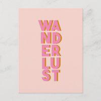 Wanderlust - Cute Pink Typography Graphic Design