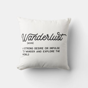 Wanderlust Definition Cushion