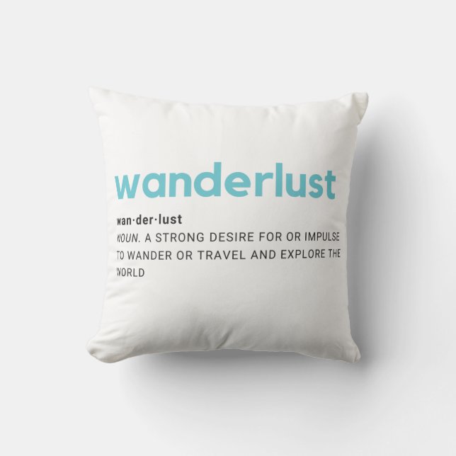 Wanderlust Definition Throw Pillow (Front)