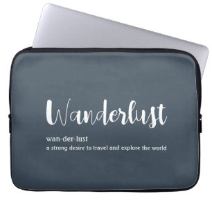 Wanderlust definition white grey blue colour laptop sleeve
