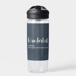 Wanderlust definition white grey blue colour water bottle