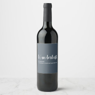 Wanderlust definition white grey blue colour wine label