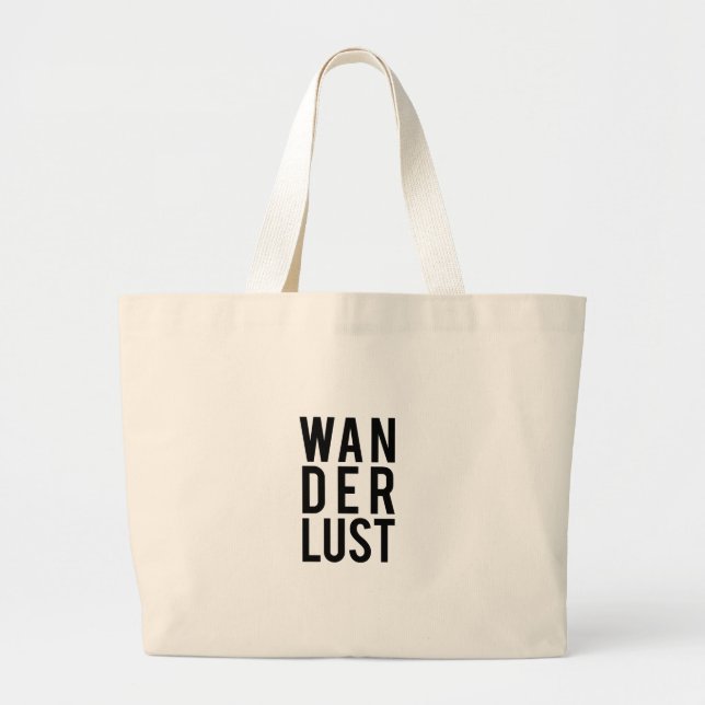 Wanderlust, desire to travel large tote bag (Front)