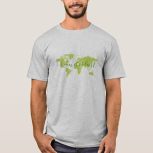 Wanderlust, world map T-Shirt