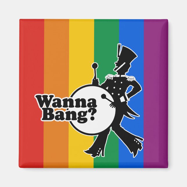WANNA BANG? MAGNET (Front)