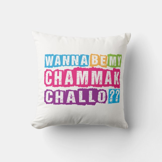 Wanna be my Chammak Challo ? Beautiful flashy girl Cushion (Front)