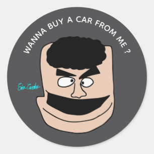 Wanna Buy A Car From Me ? puppet sales parody Classic Round Sticker