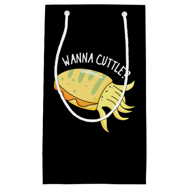 Wanna Cuttle Funny Cuttlefish Pun Dark BG Small Gift Bag (Front)