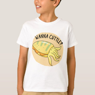 Wanna Cuttle Funny Cuttlefish Pun  T-Shirt