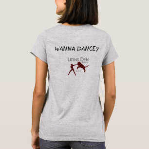 Wanna Dance? T-Shirt