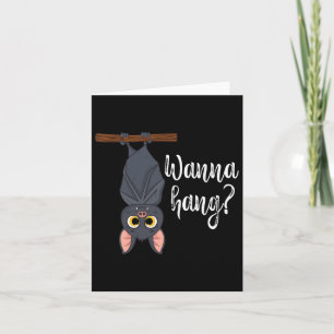 Wanna Hang Cute Funny Pun T Lover Halloween Card