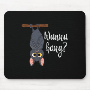 Wanna Hang Cute Funny Pun T Lover Halloween  Mouse Pad