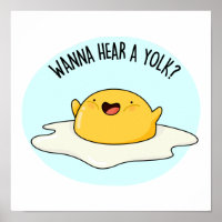 Wanna Hear A Yolk Funny Egg Joke Pun