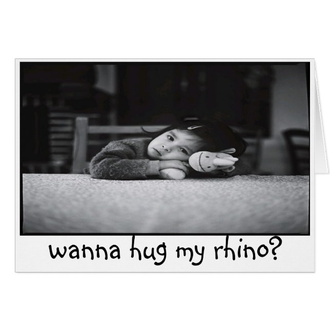 wanna hug my rhino? card (Front Horizontal)