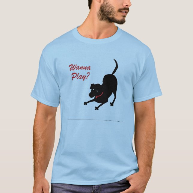 Wanna Play Shirt (Front)