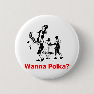Wanna Polka? Oktoberfest T-shirt 6 Cm Round Badge