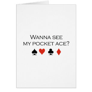 Wanna see my pocket ace T-shirt