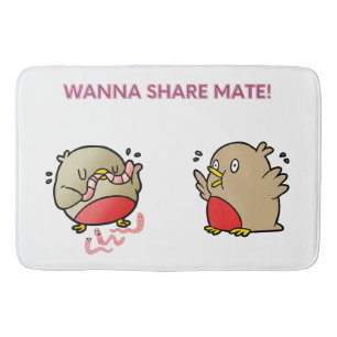 Wanna share mate! bath mat
