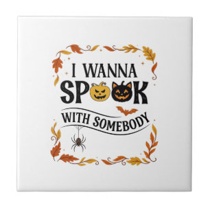 Wanna Spook Somebody Halloween Pumpkins Spider Bat Ceramic Tile