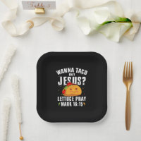 Wanna Taco Bout Jesus Cinco de Mayo Christian