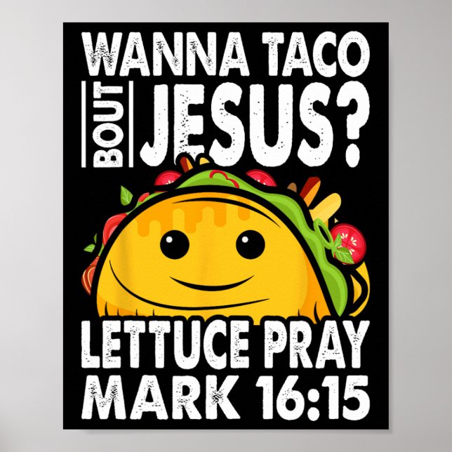 Wanna Taco Bout Jesus Cinco De Mayo Let's Fiesta  Poster (Front)