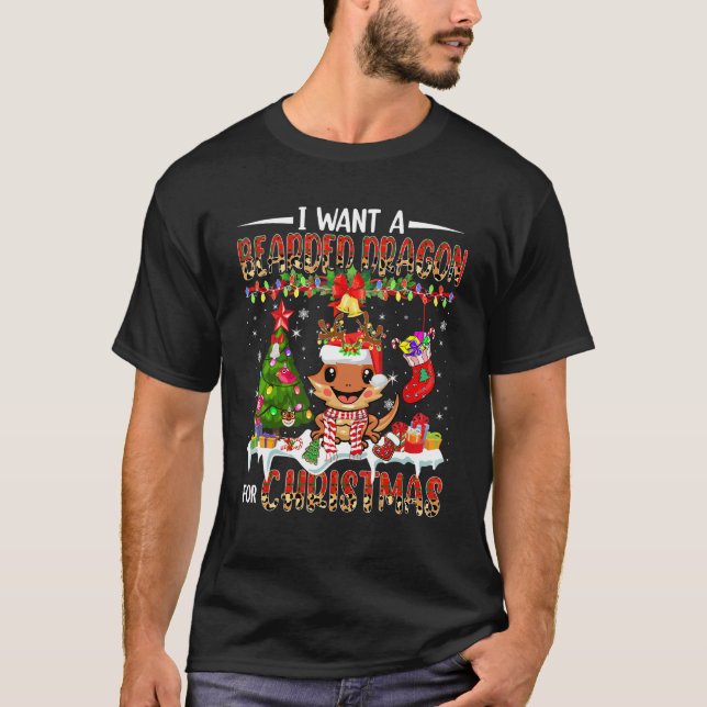 Want A Bearded Dragon For Xmas Santa Reindeer Bear T-Shirt (Front)