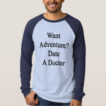 Want Adventure Date A Doctor
