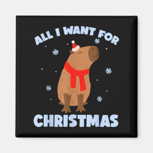 Want For Christmas Is Capy _ Christmas Capybara Sa Magnet