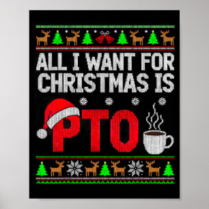 Want For Christmas Is Pto Parent Teacher Organizat Poster