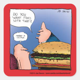 Want Fries With That? Cartoon Square Sticker