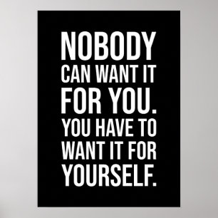 Want It For Yourself - Gym, Hustle, Success Poster