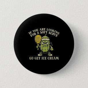Want soft serve ice cream pickle ball pickleball 6 cm round badge