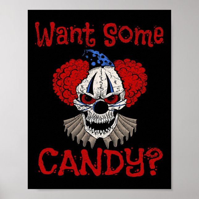 Want Some Candy Scary Distressed Evil Clown Hallow Poster (Front)
