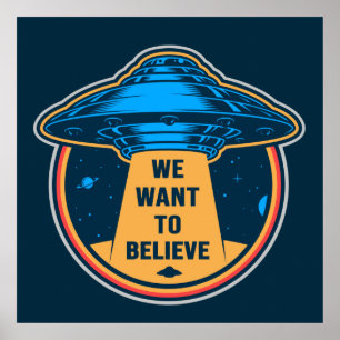 Want to Believe Poster