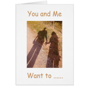 WANT TO HOLD HANDS? "YOU AND ME" I DO - LOVE CARD