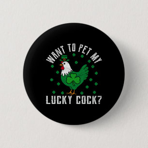 Want To Pet My Lucky Funny St Patrick's Day Chicke 6 Cm Round Badge