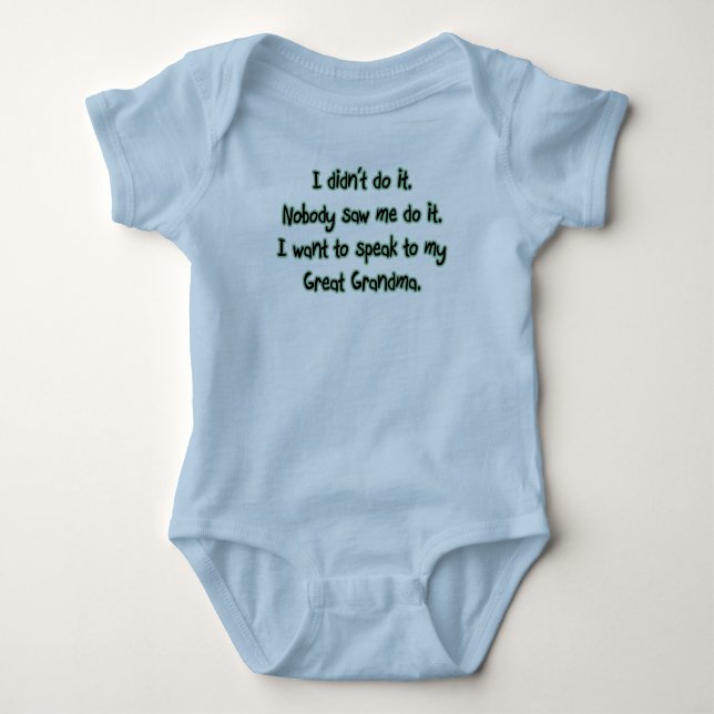 Want to Speak to Great Grandma Baby Bodysuit (Front)