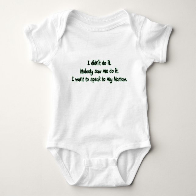 Want to Speak to Mamaw Baby Bodysuit (Front)