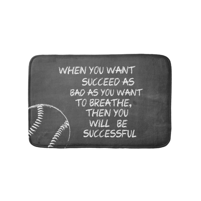 Want To Succeed Baseball Motivational Bath Mat (Front)