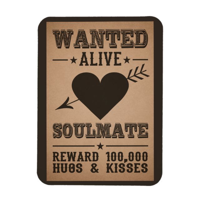 WANTED ALIVE: SOULMATE magnet (Vertical)