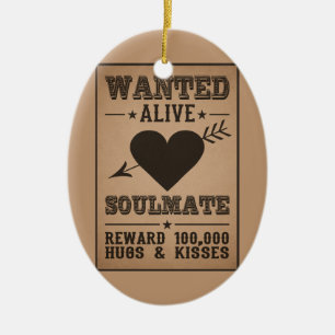 WANTED ALIVE: SOULMATE ornament