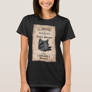 Wanted: Amber Morgan â€“ Outlaw Kitty of the Wild  T-Shirt