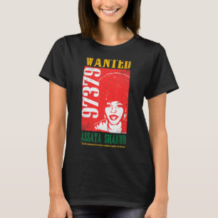 Wanted Assata Inspirational Black History Month T-Shirt